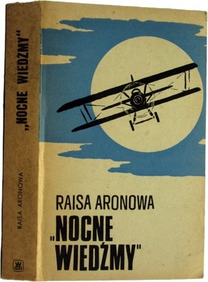 Nocne wiedźmy Raisa Aronowa