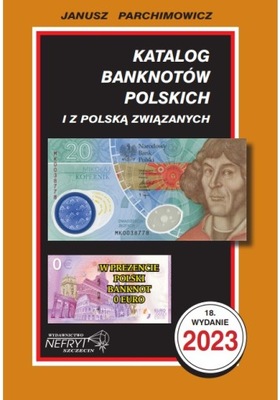KATALOG BANKNOTÓW POLSKICH PARCHIMOWICZ 2023