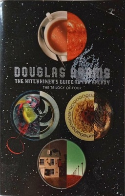 DOUGLAS ADAMS - THE HITCHHIKER'S GUIDE TO THE GALAXY: TRILOGY IN FOUR PARTS