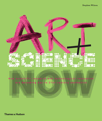Art + Science Now: How scientific research and tec