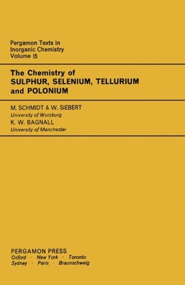 The Chemistry of Sulphur, Selenium, Tellurium and