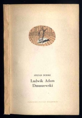 Durski S.: Ludwik Adam Dmuszewski 1964