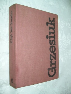 PIĘĆ LAT KACETU - GRZESIUK