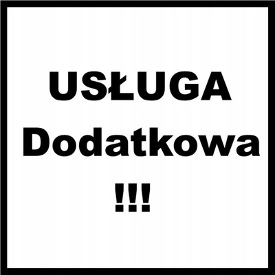 USŁUGA Dodatkowa USŁUGA Dodatkowa