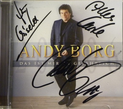 ! CD Andy Borg Das Ist Mir Gefährlich AUTOGRAF EX