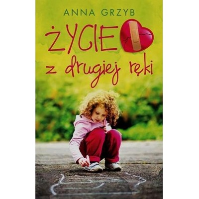 Życie z drugiej ręki Anna Grzyb (OPIS!)