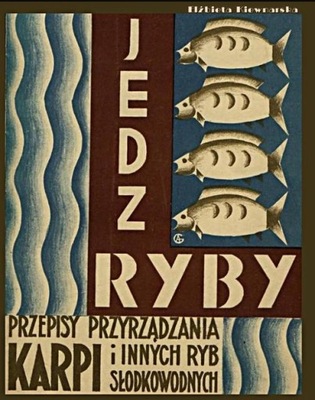 Jedz ryby. Przepisy przyrządzania karpia i innych