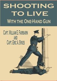 Shooting to Live With the One-Hand Gun