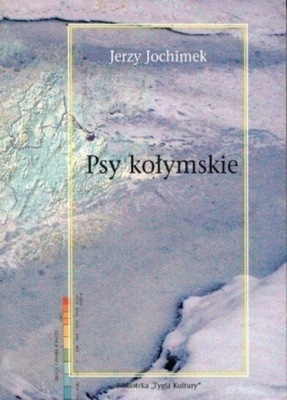 Jerzy Jochimek - Psy kołymskie