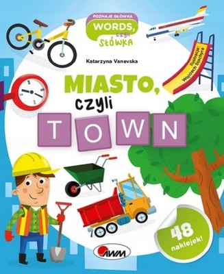 MIASTO CZYLI TOWN KATARZYNA VANEVSKA KSIĄŻKA