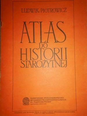 Atlas do historii starożytnej - Piotrowicz