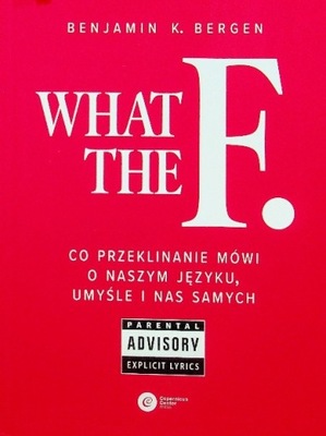 What the F Co przeklinanie mówi o naszym