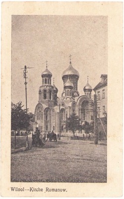 WILNO- Cerkiew Romanowska- 1917 Kirche Romanow