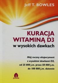 Kuracja witaminą D3 w wysokich dawkach Bowles