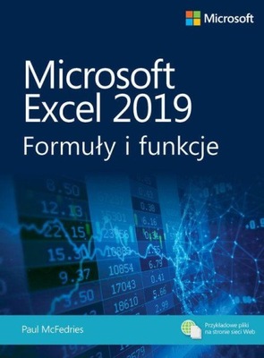 MICROSOFT EXCEL 2019 FORMUŁY I FUNKCJE