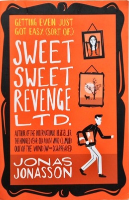 JONAS JONASSON - SWEET SWEET REVENGE LTD.