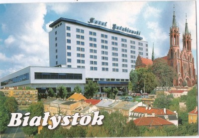 BIAŁYSTOK - HOTEL + KOŚCIÓŁ i MIASTO - 2000R