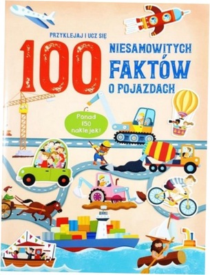 100 niesamowitych faktów o pojazdach