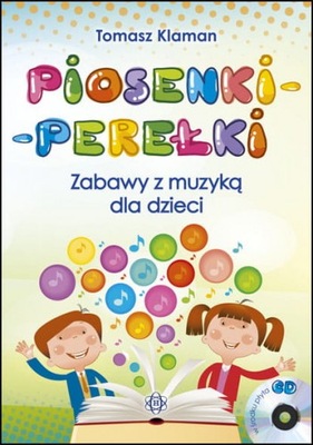 PIOSENKI-PEREŁKI – Zabawy z muzyką dla dzieci