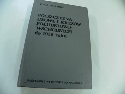 POLSZCZYZNA LWOWA I KRESÓW 1939