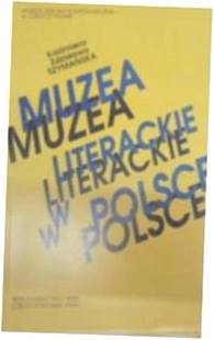 Muzea Literackie W Polsce - K Z Szymańska