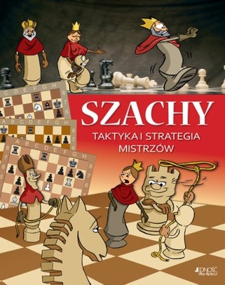 SZACHY TAKTYKA I STRATEGIA MISTRZÓW Ferenc Halász