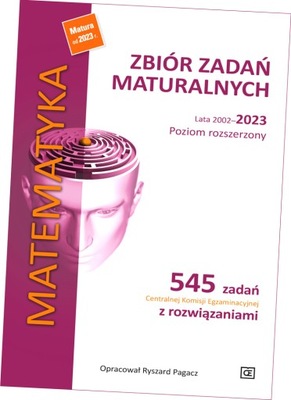 Matematyka. Zbiór zadań maturalnych. Lata 2002-2023. Poziom rozszerzony. 54