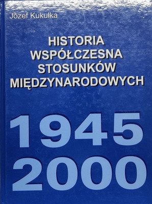 Historia współczesna stosunków międzynarodowych