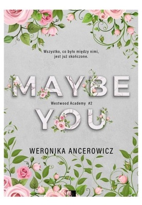 MAYBE YOU (POCKET) - Weronika Ancerowicz (KSIĄŻKA)