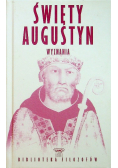 ŚWIĘTY AUGUSTYN - WYZNANIA