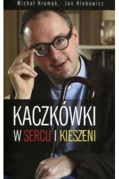 KACZKÓWKI W SERCU I W KIESZENI