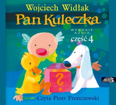 CD MP3 PAN KULECZKA. CZĘŚĆ 4, WOJCIECH WIDŁAK