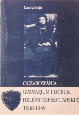 Oczarowania gimnazjum i liceum Heleny