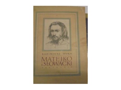 Matejko i Słowacki - K Wyka