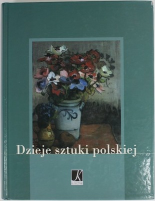 DZIEJE SZTUKI POLSKIEJ Krzysztofowicz-Kozakowska KLUSZCZYŃSKI BDB