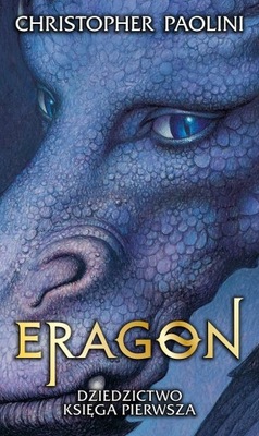 ERAGON. DZIEDZICTWO KSIĘGA PIERWSZA Paolini