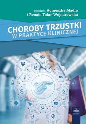 Choroby trzustki w praktyce klinicznej