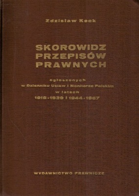 Skorowidz przepisów prawnych Zdzisław Keck