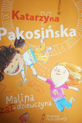 Malina szał-dziewczyna - Katarzyna Pakosińska