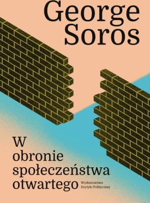 W obronie społeczeństwa otwartego - Soros George