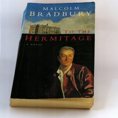 To the Hermitage - Malcolm Bradbury