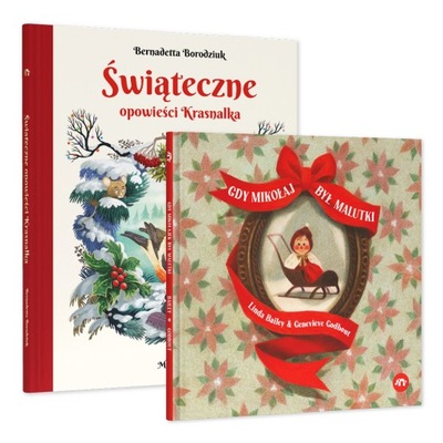 2 książki: Świąteczne opowieści krasnalka + Gdy Mikołaj był malutki