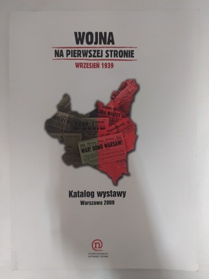 Wojna na pierwszej stronie : wrzesień 1939 katalog