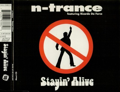 N-Trance Feat. Ricardo Da Force – Stayin' Alive