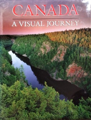 Canada a Visual Journey książka w języku angielskim