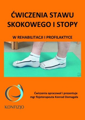 Książka Ćwiczenia stawu skokowego i stopy