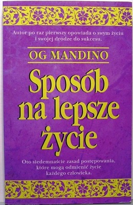 Sposób na lepsze życie. Og Mandino