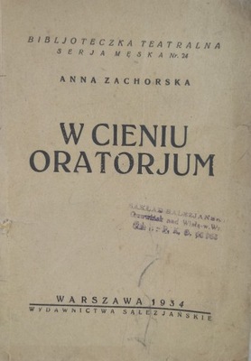 Anna Zachorska - W cieniu Oratorjum