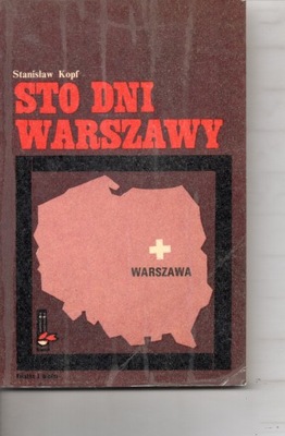 Sto Dni Warszawy Stanisław Kopf