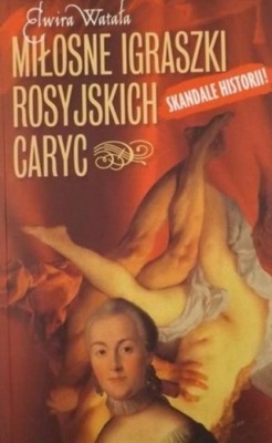 Miłosne igraszki rosyjskich caryc